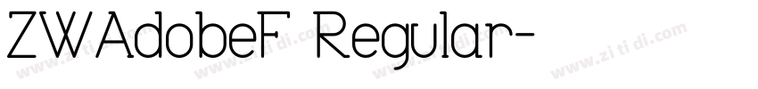 ZWAdobeF Regular字体转换